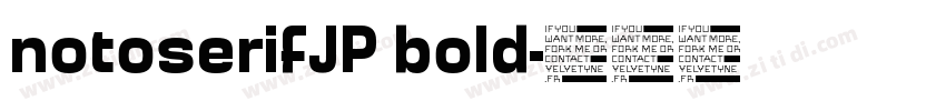 notoserifJP bold字体转换